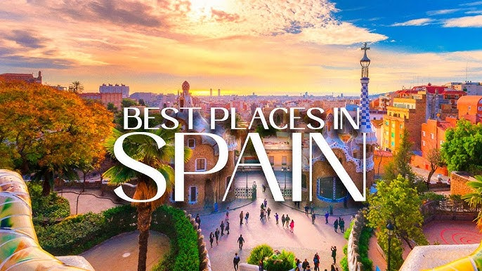 Top 10 Must-Visit Places in Spain for an Unforgettable Trip